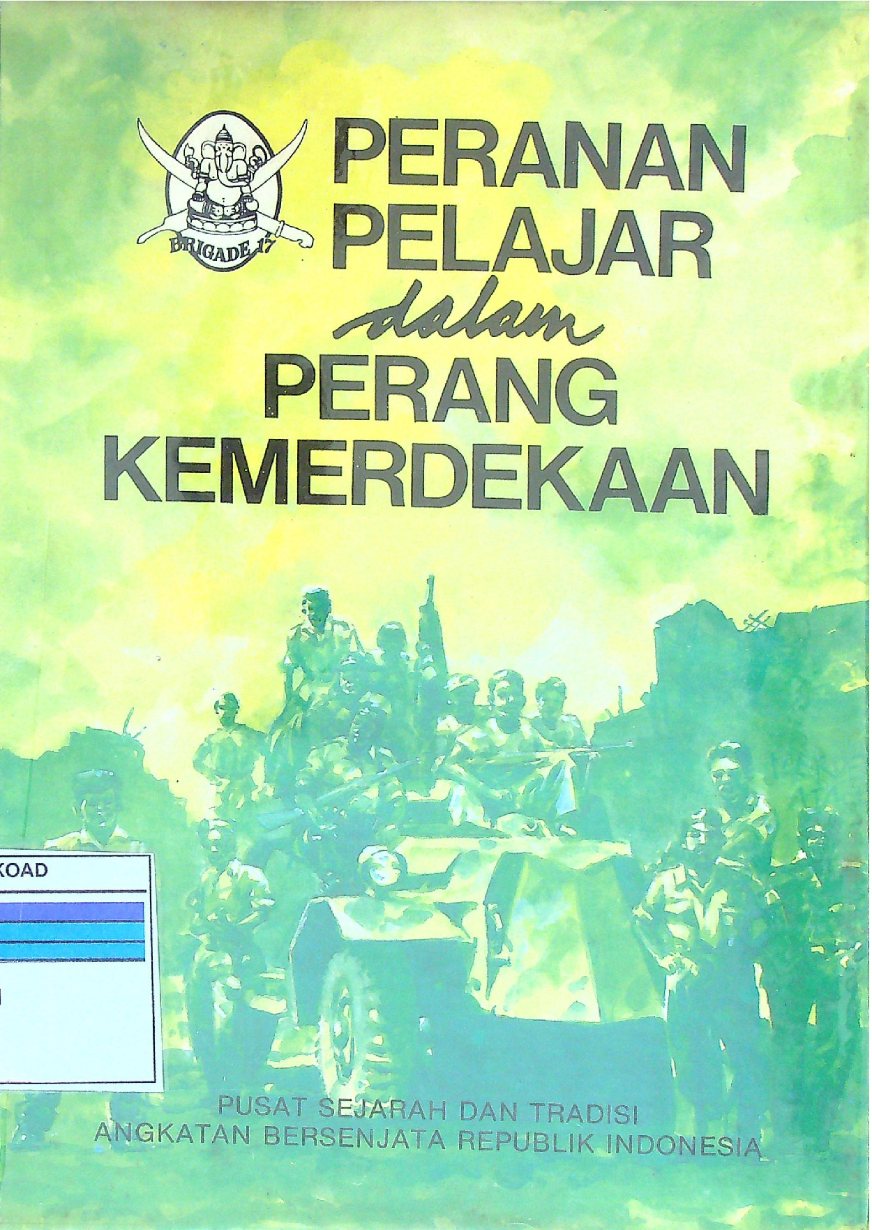Peranan Pelajar Dalam Perang Kemerdekaan